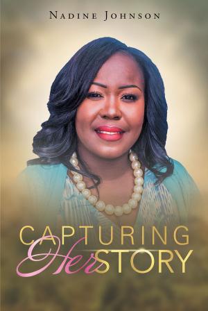 Cover of the book Capturing Her Story by Donna Brown