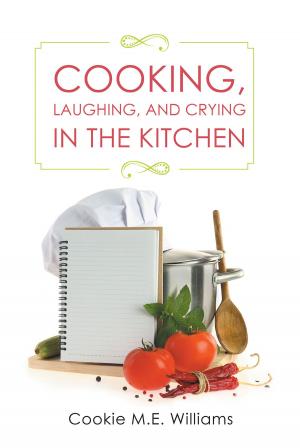 Book cover of Cooking, Laughing, and Crying in the Kitchen