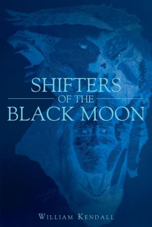 Cover of the book Shifters of the Black Moon by Dr. Paul Veach