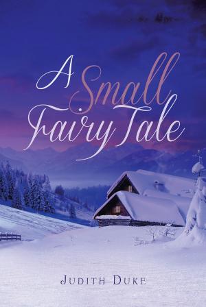 Cover of the book A Small Fairy Tale by Monique Antoinette