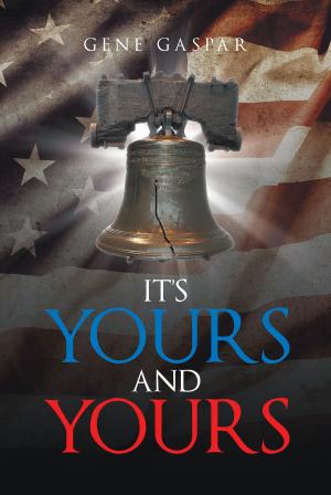 Cover of the book It's Yours and Yours by Sherry Reed