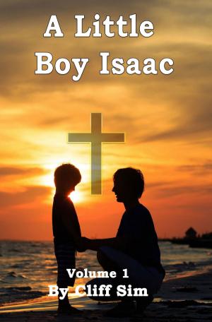 Cover of the book A Little Boy Isaac by Michael D. Lackey