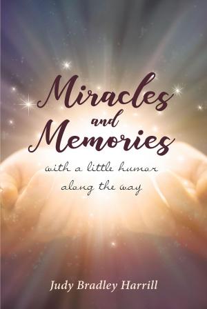 Cover of the book Miracles and Memories by Apostle Pearlie Ames-Murray, Ph.D.
