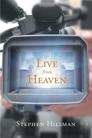 Cover of the book Live From Heaven by Dr. Richard Palazzolo, PhD