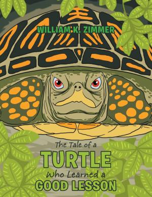 Cover of the book The Tale of a Turtle Who Learned a Good Lesson by Natalie M. Kennedy