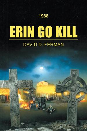 Cover of the book Erin Go Kill by U. Edward Robinette