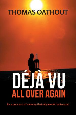 Cover of the book DÉJÀ VU All Over Again by Leigh Kramer