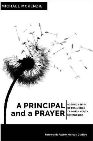 Book cover of A Principal and A Prayer