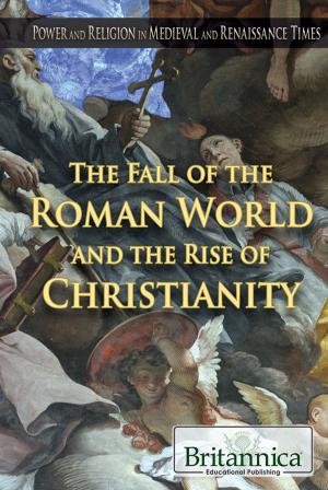 Cover of the book The Fall of the Roman World and the Rise of Christianity by Barbara Krasner