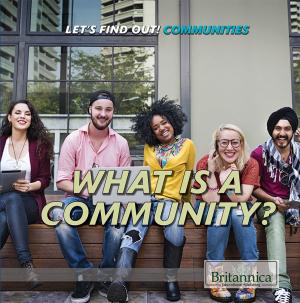 Cover of the book What Is a Community? by Julia J. Quinlan