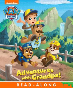 Cover of the book Adventures with Grandpa! (PAW Patrol) by Nickelodeon Publishing