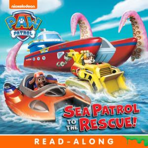 Cover of the book Sea Patrol to the Rescue! (PAW Patrol) by Nickelodeon Publishing