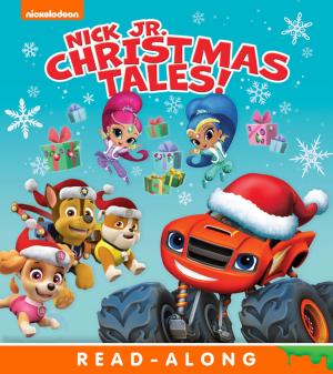 Cover of the book Nick Jr. Christmas Tales (Multi-property) by Nickeoldeon