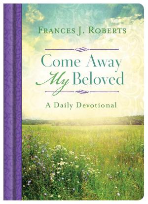 Book cover of Come Away My Beloved Daily Devotional