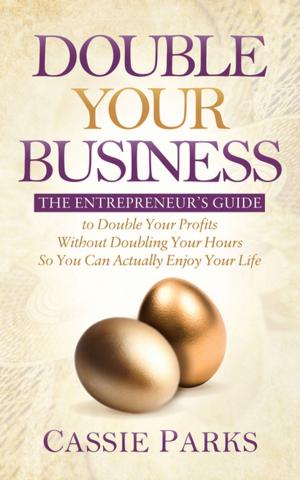 Cover of the book Double Your Business by Judy Cook, MD