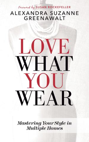 Cover of the book Love What You Wear by Jacqui Biernat