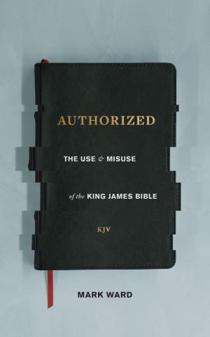 Cover of the book Authorized by Wayne K. Barkhuizen, Craig G. Bartholomew