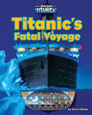 Cover of the book Titanic’s Fatal Voyage by Judy Allen