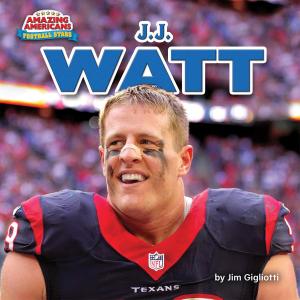 Cover of the book J.J. Watt by Dinah Williams