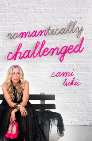 Cover of the book Romantically Challenged by Jane Jago