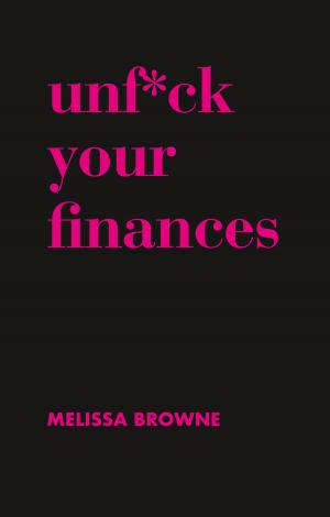 Book cover of Unf*ck Your Finances