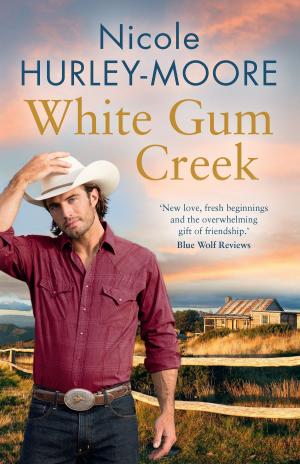 Cover of the book White Gum Creek by Hilary Bonney