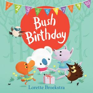 Cover of the book Bush Birthday by Corinne Fenton, Craig Smith