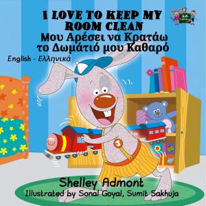 Cover of the book I Love to Keep My Room Clean (English Greek Children's Book) by Shelley Admont, S.A. Publishing