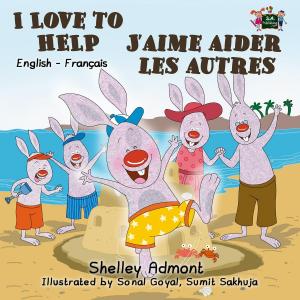 Cover of the book I Love to Help J’aime aider les autres by Inna Nusinsky, KidKiddos Books