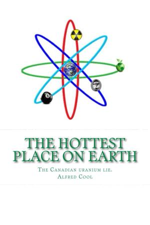Book cover of The Hottest Place on Earth