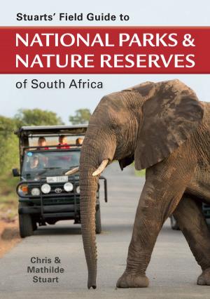 Book cover of Stuarts’ Field Guide to National Parks & Nature Reserves of SA