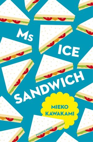 Cover of the book Ms Ice Sandwich by Yuri Rytkheu