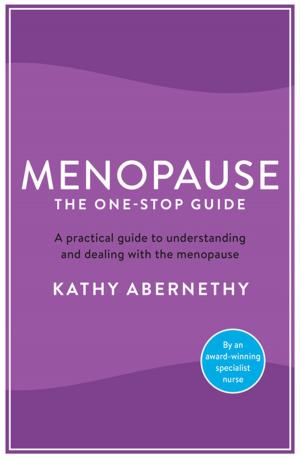Cover of Menopause: The One-Stop Guide