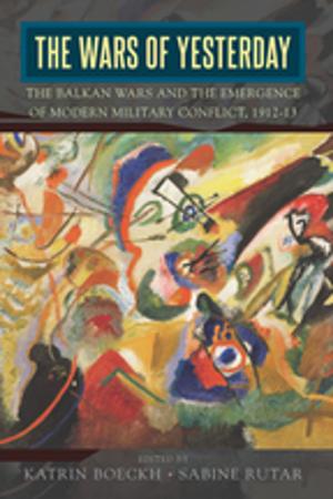 Cover of the book The Wars of Yesterday by 
