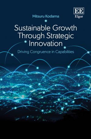 Cover of the book Sustainable Growth Through Strategic Innovation by Islahi, A.A.