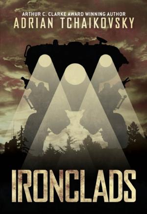 Cover of the book Ironclads by Gwyneth Jones, James S. A. Corey