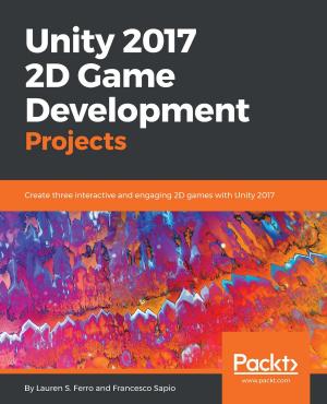 Book cover of Unity 2017 2D Game Development Projects