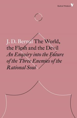 Cover of the book The World, the Flesh and the Devil by Roberto Saviano