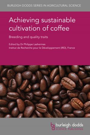 Book cover of Achieving sustainable cultivation of coffee