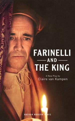 Cover of the book Farinelli and the King by Howard Brenton, Anders Lustgarten, Timberlake Wertenbaker
