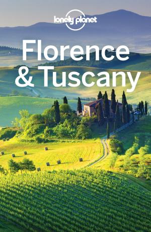 Book cover of Lonely Planet Florence & Tuscany