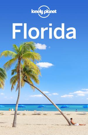 Cover of the book Lonely Planet Florida by Lonely Planet, Gregor Clark, Kerry Christiani, Craig McLachlan, Benedict Walker