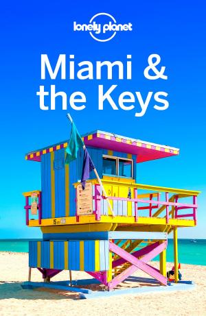 Cover of Lonely Planet Miami & the Keys