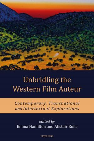Cover of the book Unbridling the Western Film Auteur by Susanne Guski-Leinwand