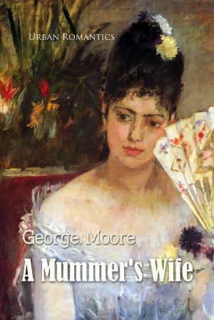 Cover of the book A Mummer's Wife by Anthony Trollope