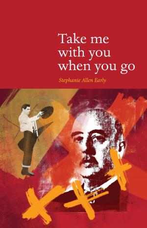 Cover of the book Take Me With You When You Go by Erhard von Büren
