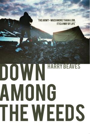Cover of the book Down Among the Weeds by Joanna Tulloch
