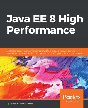 Cover of the book Java EE 8 High Performance by Marcel Van Der Plas, Michel Van Zoest