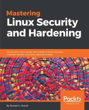 Cover of the book Mastering Linux Security and Hardening by Mike Ohlson de Fine
