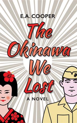 Cover of the book The Okinawa We Lost by Ezra Pound